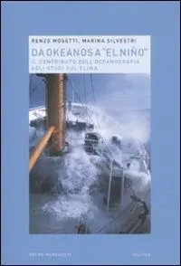 Direttamente Dal Produttore Da Okeanos a «El Niño». Il contributo dell‘oceanografia agli studi sul clima