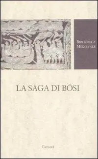 Compra Adesso La saga di Bósi. Testo norreno a fronte