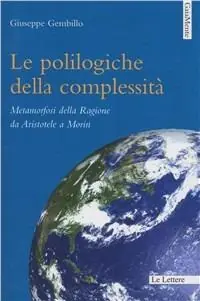 Offerta Del Giorno Le polilogiche della complessità. Metamorfosi della ragione da Aristotele a Morin