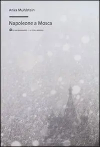 Ultimissimo Modello Napoleone a Mosca