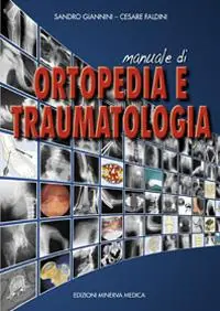 Spedito Oggi Manuale di ortopedia e traumatologia