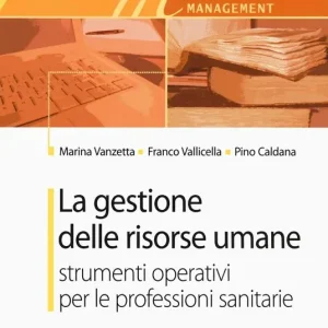 Pagamento Sicuro La gestione delle risorse umane. Strumenti operativi per le professioni sanitarie