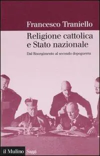 Prezzo Di Fabbrica Religione cattolica e stato nazionale. Dal Risorgimento al secondo dopoguerra