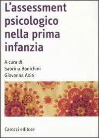 L‘assessment psicologico nella prima infanzia Affare