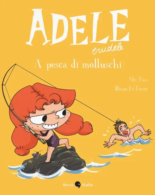 Adele Crudele. Vol. 11 A pesca di molluschi Bestseller