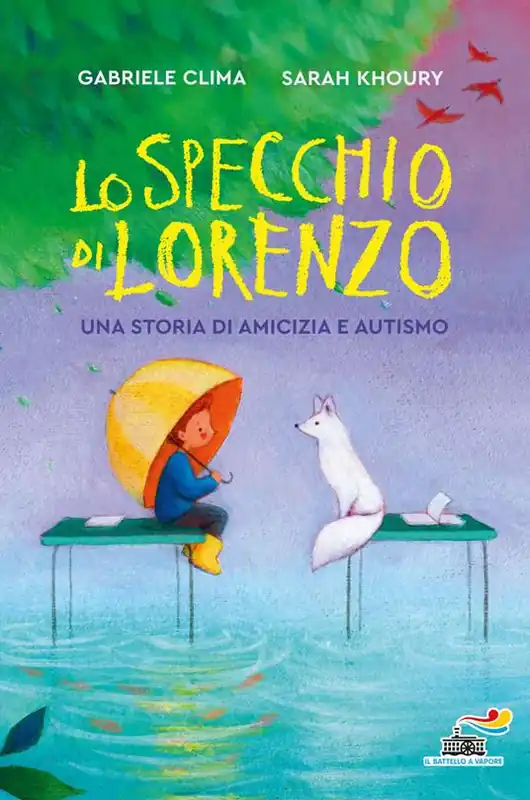 Novità Lo specchio di Lorenzo. Una storia di amicizia e autismo