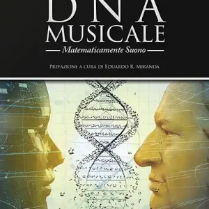 DNA musicale. Matematicamente suono Ordina Subito