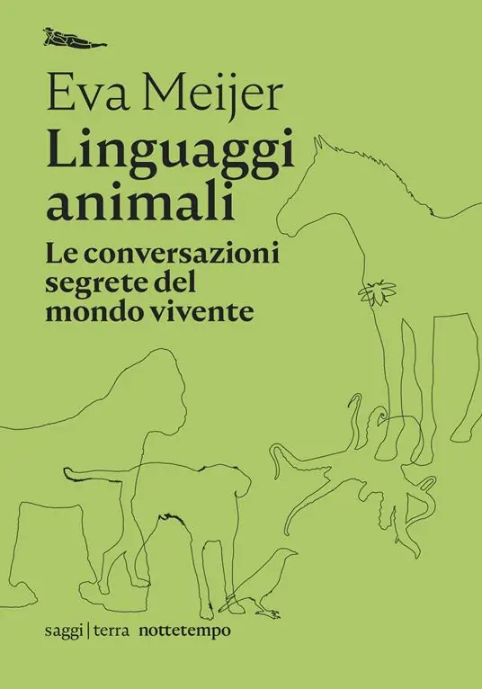Spedizione Espresso Linguaggi animali. Le conversazioni segrete del mondo vivente