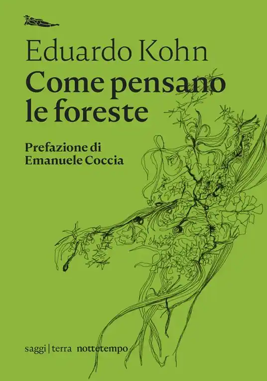 Vendita Finale Come pensano le foreste. Per un‘antropologia oltre l‘umano
