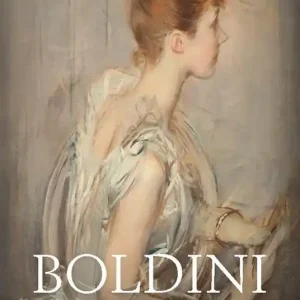 Boldini. Dal disegno al dipinto. Attorno alla «Contessa de Leusse». Catalogo della mostra (Ferrara, 10 febbraio-6 giugno 2021). Ediz. illustrata Ultimissimo Modello
