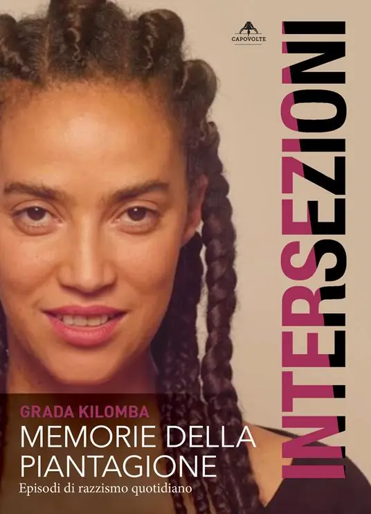 Affare Memorie della piantagione. Episodi di razzismo quotidiano