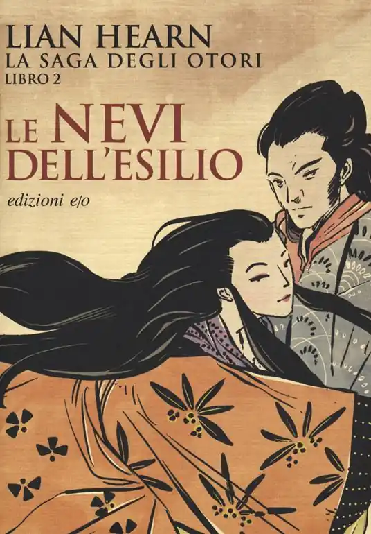 Direttamente Dal Produttore Le nevi dell‘esilio. La saga degli Otori. Vol. 2