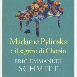 Quantità Limitata Madame Pylinska e il segreto di Chopin