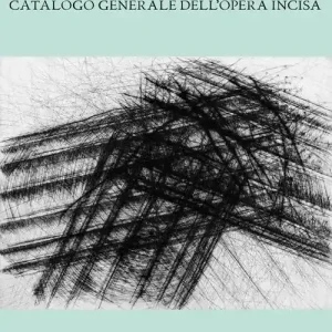Guido Strazza. Catalogo generale della grafica. Ediz. a colori Ultima Occasione