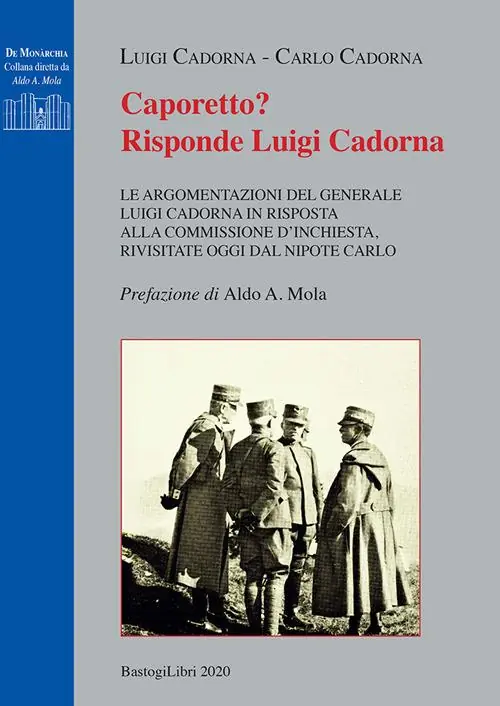 Pagamento Sicuro Caporetto? Risponde Luigi Cadorna. Le argomentazioni del Generale Luigi Cadorna in risposta alla commissione d‘inchiesta, rivisitate oggi dal nipote Carlo