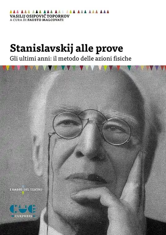 Super Prezzo Stanislavskij alle prove. Gli ultimi anni il metodo delle azioni fisiche