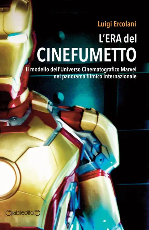 Compra Adesso L‘era del cinefumetto. Il modello dell‘universo cinematografico Marvel nel panorama filmico internazionale