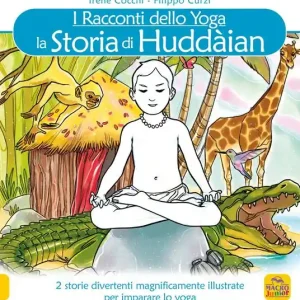 Prezzo Scontato La storia di Huddain. I racconti dello yoga