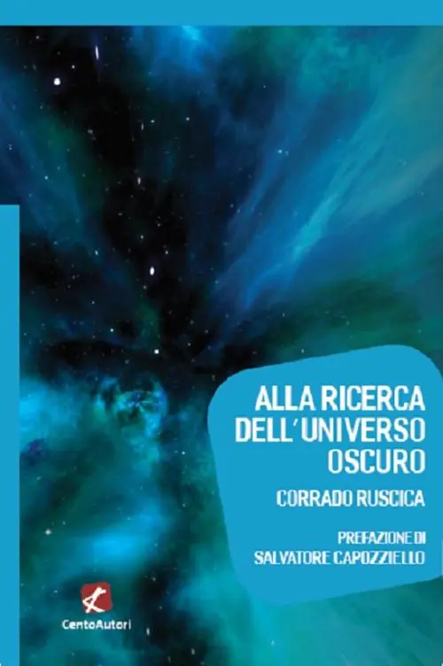 Alla ricerca dell‘universo oscuro Compra Adesso