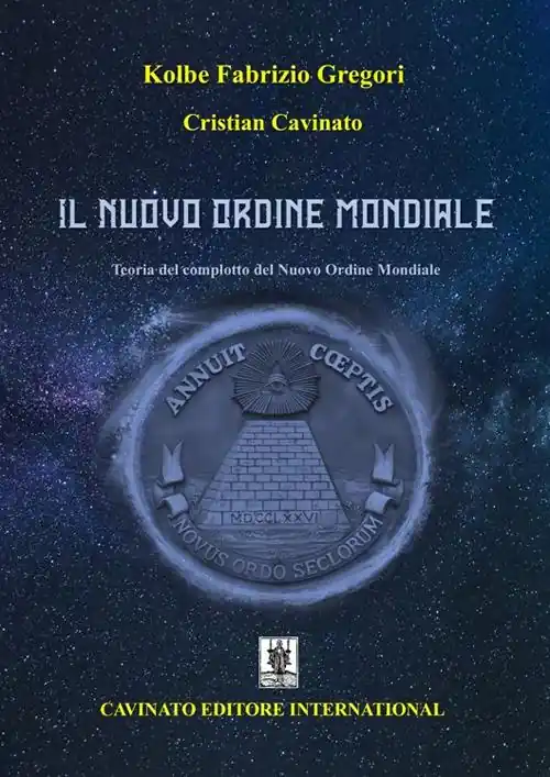 Il Nuovo Ordine Mondiale. Teoria del complotto del Nuovo Ordine Mondiale. Nuova ediz. Occasione