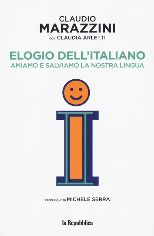 Promozione Esclusiva Elogio dell‘italiano. Amiamo e salviamo la nostra lingua