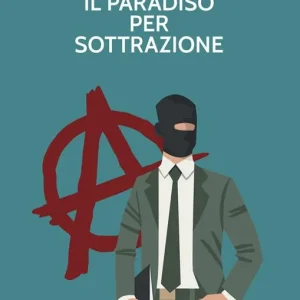 Il paradiso per sottrazione Consegna Rapida