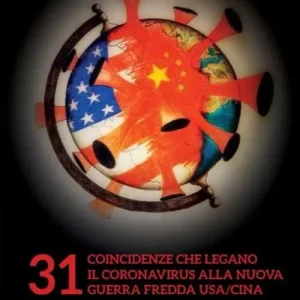 31 coincidenze sul coronavirus e sulla nuova guerra fredda USA/Cina Più Venduto
