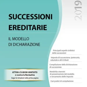 Successioni ereditarie. Il modello di dichiarazione Professionale