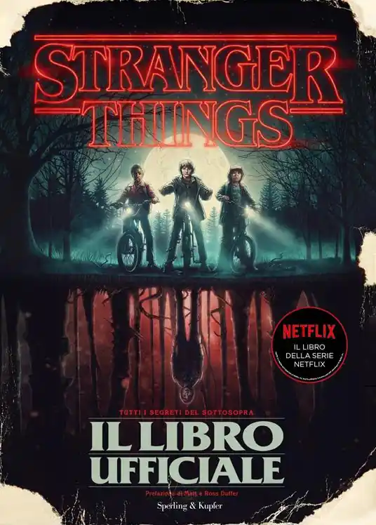 Stranger Things. Il libro ufficiale. Ediz. illustrata Professionale
