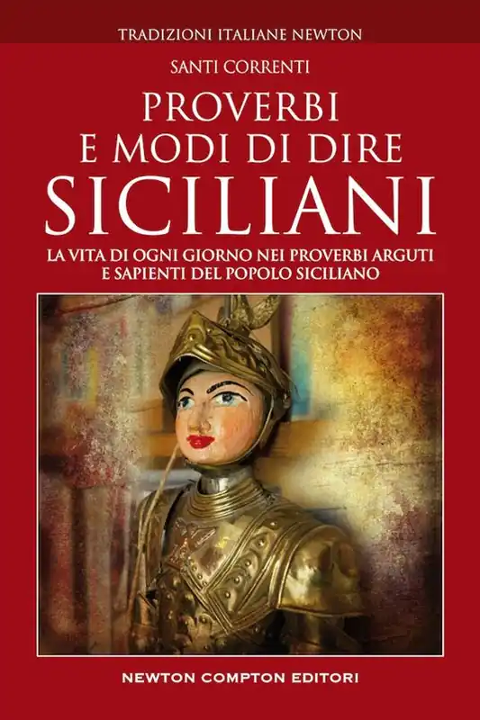 Ultimissimo Modello Proverbi e modi di dire siciliani di ieri e di oggi