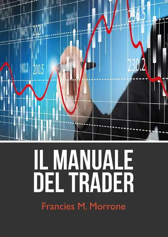Offerta Del Giorno Il manuale del trading (come iniziare a fare trading)