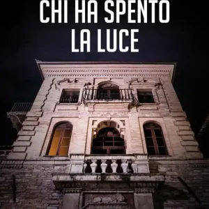 Chi ha spento la luce. Tre giorni per l‘ispettore Aida Colonnese Ultima Occasione