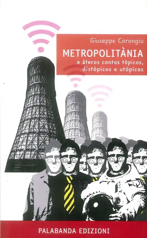 Compra Adesso Metropolitània e àteros contos tòpicos, distòpicos e utòpicos