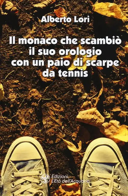 Il monaco che scambiò il suo orologio con un paio di scarpe da tennis Prezzo Ridotto