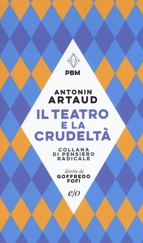 Consegna Rapida Il teatro e la crudeltà