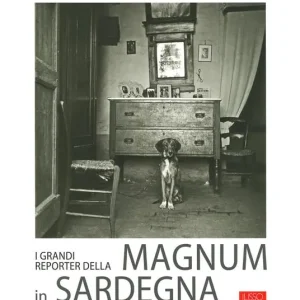 Spedizione Espresso I grandi reporter della Magnum in Sardegna