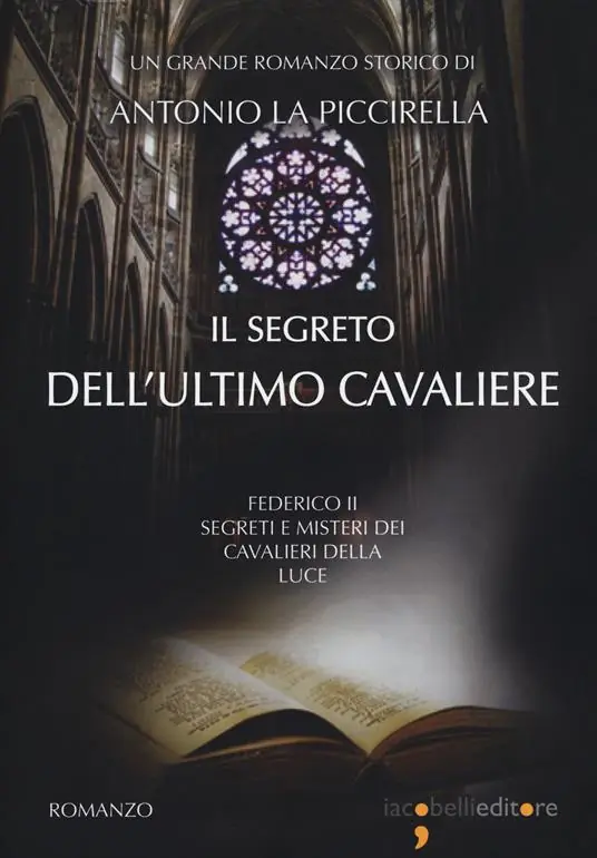 Offerta Del Giorno Il segreto dell‘ultimo cavaliere. Federico II. Segreti e misteri dei Cavalieri della Luce