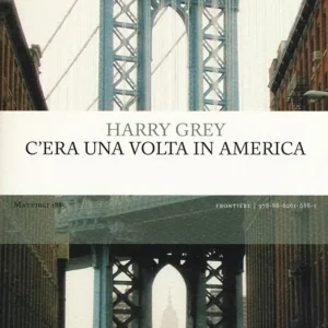 C‘era una volta in America Compra Adesso