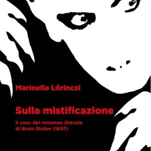 Acquista Ora Sulla mistificazione. Il caso del romanzo "Dracula" di Bram Stoker (1897)