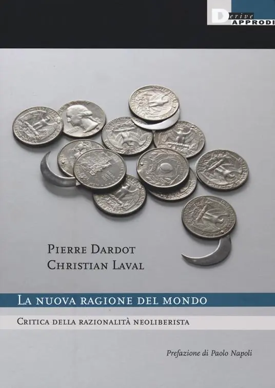 La nuova ragione del mondo. Critica della razionalità neoliberista. Nuova ediz. Compra Online