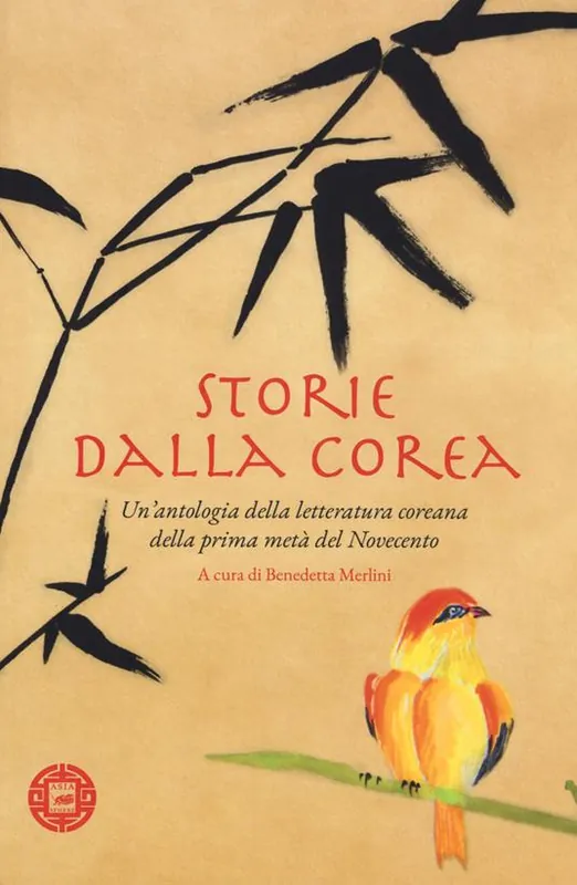 Promozione Esclusiva Storie dalla Corea. Un‘antologia della letteratura coreana della prima metà del Novecento