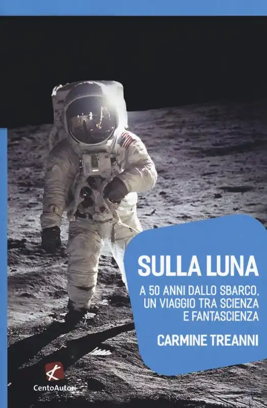 Prezzo Basso Sulla Luna. A 50 anni dallo sbarco, un viaggio tra scienza e fantascienza