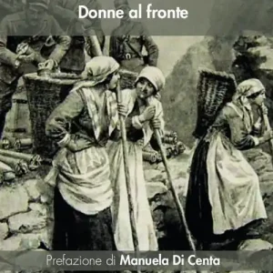 Compra Online Una salita per amore. Donne al fronte