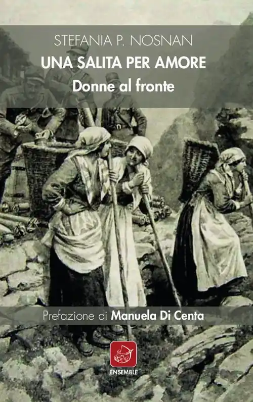 Compra Online Una salita per amore. Donne al fronte