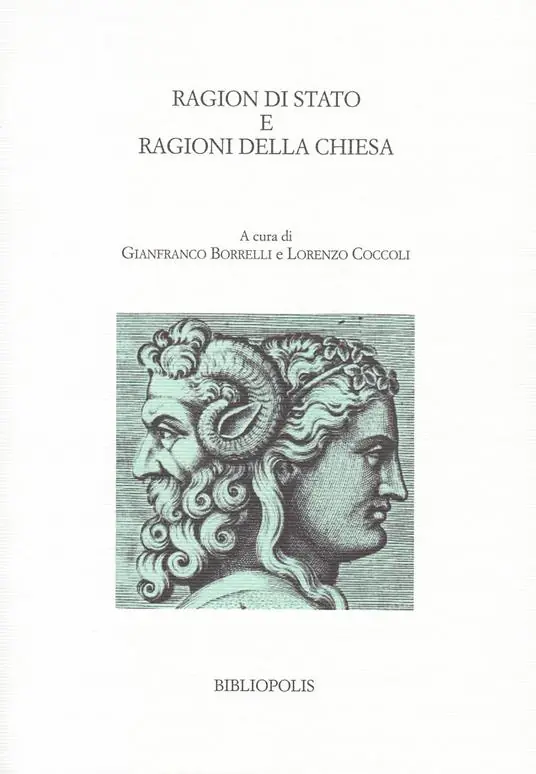 Ragion di Stato e ragioni della Chiesa Offerta Speciale