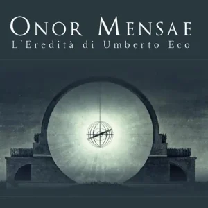 Compra Oggi Stesso Onor mensae. L‘eredità di Umberto Eco