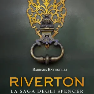 Economico Riverton. La saga degli Spencer