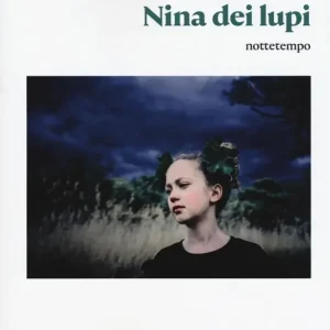 Promo Stagionale Nina dei lupi