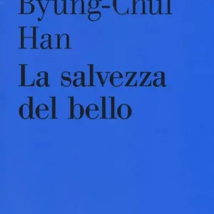 La salvezza del bello Prezzo Ridotto
