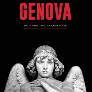 Vendita Finale La storia di Genova. Dalla preistoria ai giorni nostri